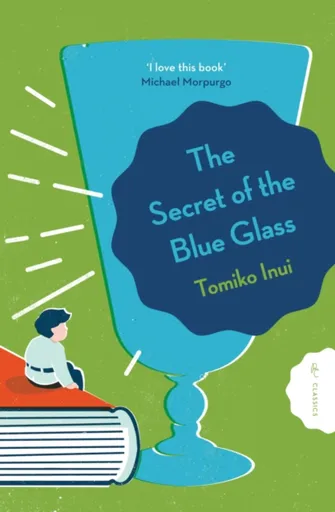 The Secret of the Blue Glass - Tomiko Inui