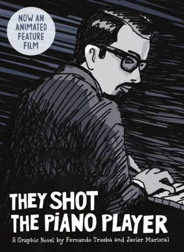 They Shot the Piano Player - Fernando Trueba