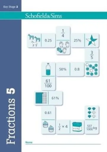 Fractions, Decimals and Percentages Book 5 (Year 5, Ages 9-10) - Hilary Schofield & Sims, Mills, Koll
