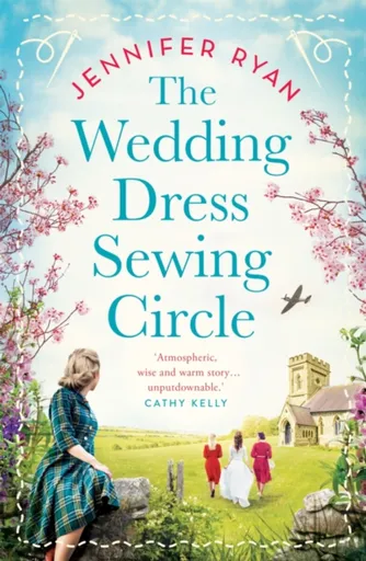 The Wedding Dress Sewing Circle - Jennifer Ryan