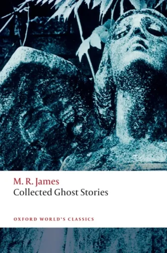 Collected Ghost Stories - M.R.James