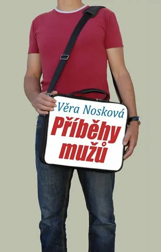 Příběhy mužů - Věra Nosková