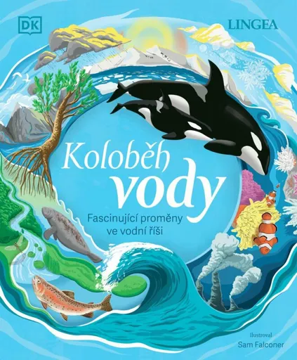 Koloběh vody - kolektiv autorů, Sam Falconer