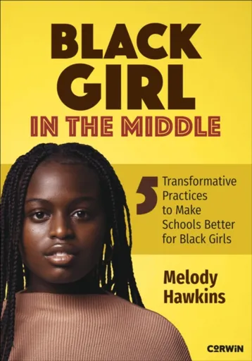 Black Girl in the Middle - Melody M Hawkins