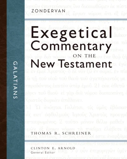 Galatians - Thomas R. Schreiner