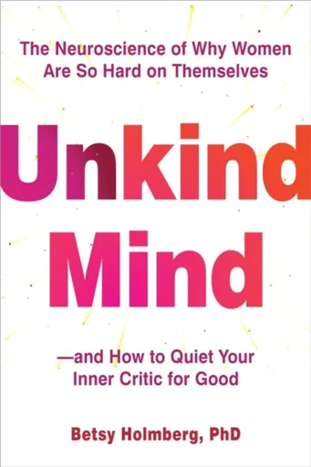 Unkind Mind - Betsy Holmberg