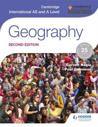 Cambridge International AS and A Level Geography second edition - Garrett Nagle
