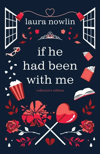 If He Had Been with Me - Laura Nowlin