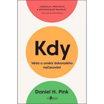 Kdy: Věda a umění dokonalého načasování (978-80-7555-052-1)