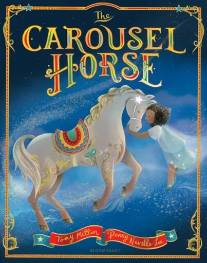 The Carousel Horse - Tony Mitton