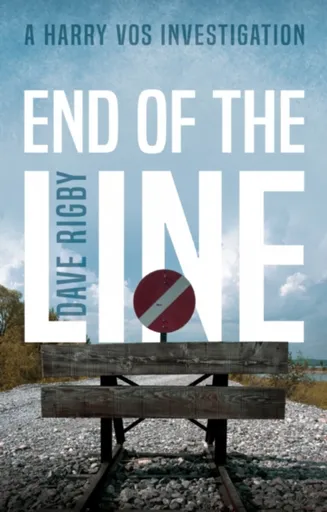 End of The Line - Dave Rigby
