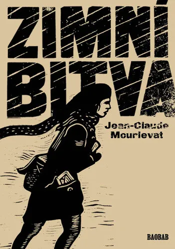 Zimní bitva - Jean-Claude Mourlevat, Juraj Horváth