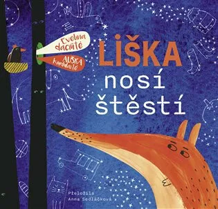 Liška nosí štěstí - Evelina Daciute, Ausra Kiudulaite
