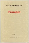 Prozatím - Vít Kremlička