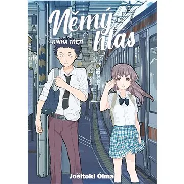 Němý hlas: Kniha třetí (978-80-7679-106-0)