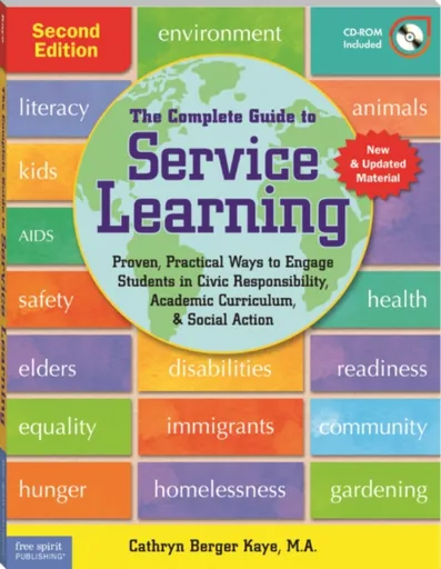 The Complete Guide to Service Learning - Cathryn Berger Kaye
