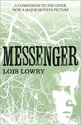 The Giver Quartet 3 - Messenger - Lois  Lawry