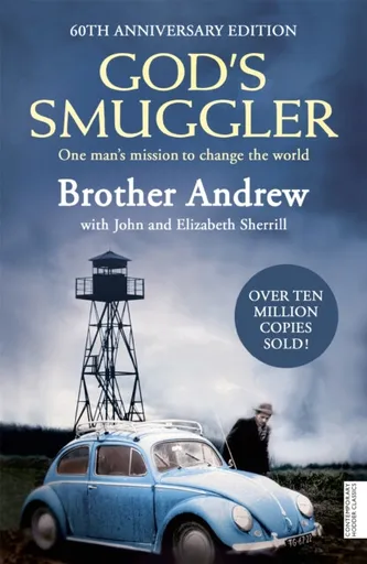 God's Smuggler - Brother Andrew, John Sherrill, Elizabeth Sherrill