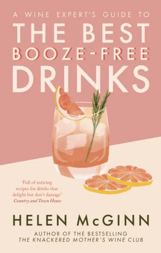 A Wine Expertâ€™s Guide to the Best Booze-Free Drinks - Helen McGinn