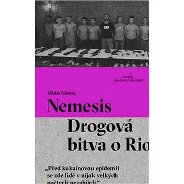 Nemesis Drogová bitva o Rio (978-80-8203-207-2)