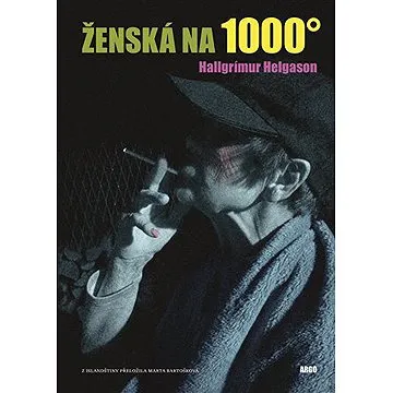 Ženská na 1000 stupňů (9788025737170)