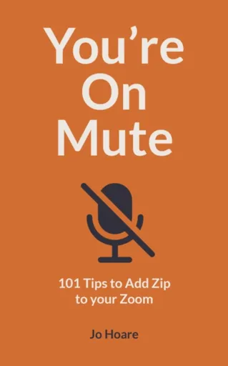 You're On Mute - Jo Hoare