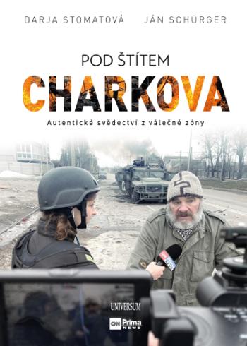 Pod štítem Charkova - Darja Stomatova, Jan Schürger - e-kniha