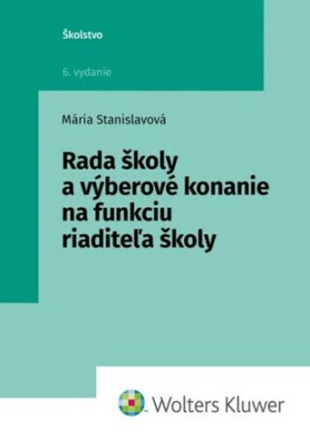 Rada školy a výberové konanie na funkciu riaditeľa školy - Mária Stanislavová