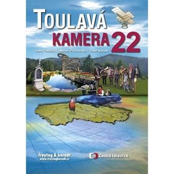 Toulavá kamera 22 (978-80-7445-180-5)