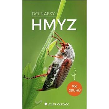 Do kapsy Hmyz: 106 druhů (978-80-271-3571-4)