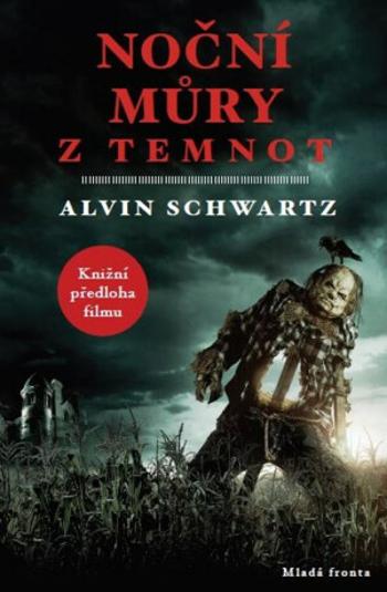 Noční můry z temnot - Alvin Schwartz