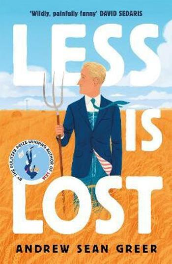 Less is Lost - Andrew Sean Greer