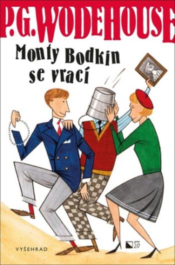 Monty Bodkin se vrací - Pelham Grenville Wodehouse