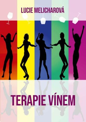 Terapie vínem - Lucie Melicharová - e-kniha