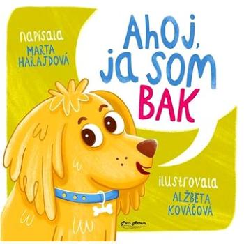 Ahoj, ja som Bak (978-80-89939-25-1)