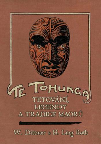 Te tohunga - H. Ling Roth, W. Dittmer