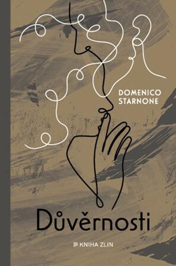 Důvěrnosti - Domenico Starnone