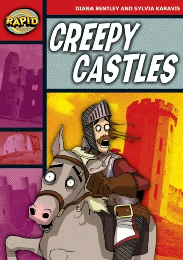 Rapid Reading: Creepy Castles (Stage 2, Level 2B) - Diana Bentley, Sylvia Karavis