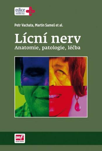 Lícní nerv - Martin Sameš, Petr Vachata