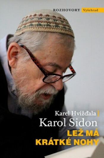 Lež má krátké nohy - Karel Hvížďala, Karol Sidon