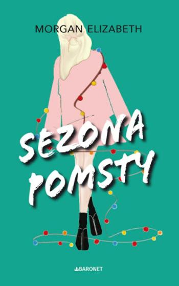 Sezona pomsty - Morgan Elizabeth