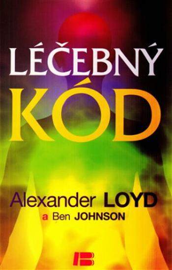 Léčebný kód - Alexander Loyd, Ben Johnson