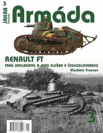 Armáda 3 - Renault FT - Vladimír Francev