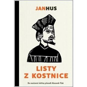 Listy z Kostnice (978-80-87282-73-1)