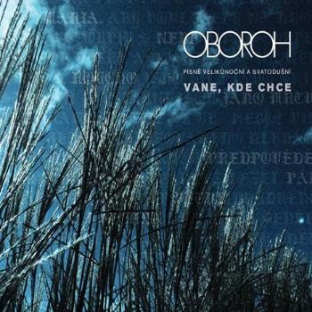 Oboroh: Vane, kde chce (CD)