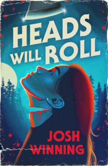 Heads Will Roll - Josh Winning