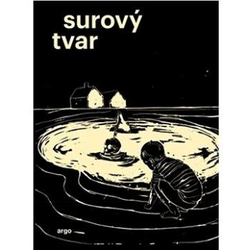 Surový tvar (978-80-257-3646-3)