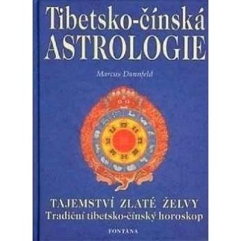 Tibetsko-čínská astrologie: Tajemství zlaté želvy (978-80-7336-146-4)