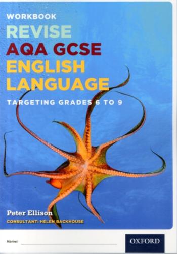 AQA GCSE English Language: Targeting Grades 6-9 - Peter Ellison