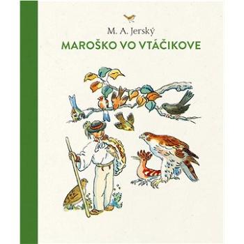 Maroško vo Vtáčikove (978-80-222-1231-1)